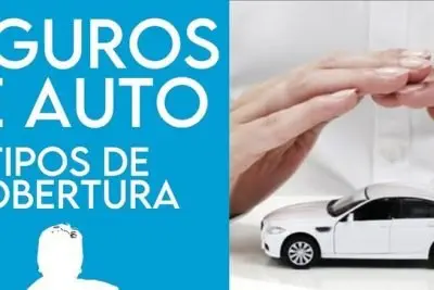 Tipos de cobertura de seguro de automovil en Estados Unidos