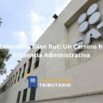 Descubriendo La Dian Rut: Un Camino Hacia La Eficiencia Administrativa