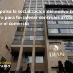 Dian Impulsa La Socialización Del Nuevo Estatuto Aduanero Para Fortalecer Controles Al Contrabando Y Facilitar El Comercio