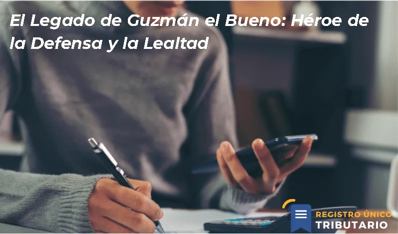 El Legado De Guzmán El Bueno: Héroe De La Defensa Y La Lealtad