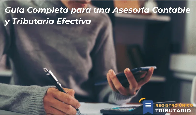 Guía Completa Para Una Asesoría Contable Y Tributaria Efectiva