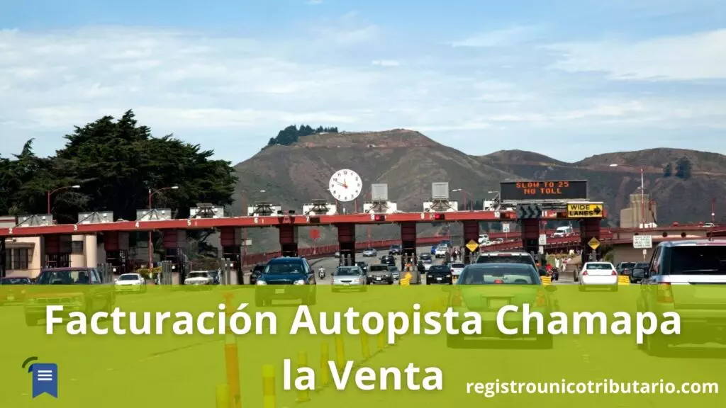 Facturación Autopista Chamapa la Venta