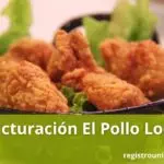 Facturación El Pollo Loco