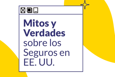 Los mitos comunes sobre el seguro de automovil en Estados Unidos