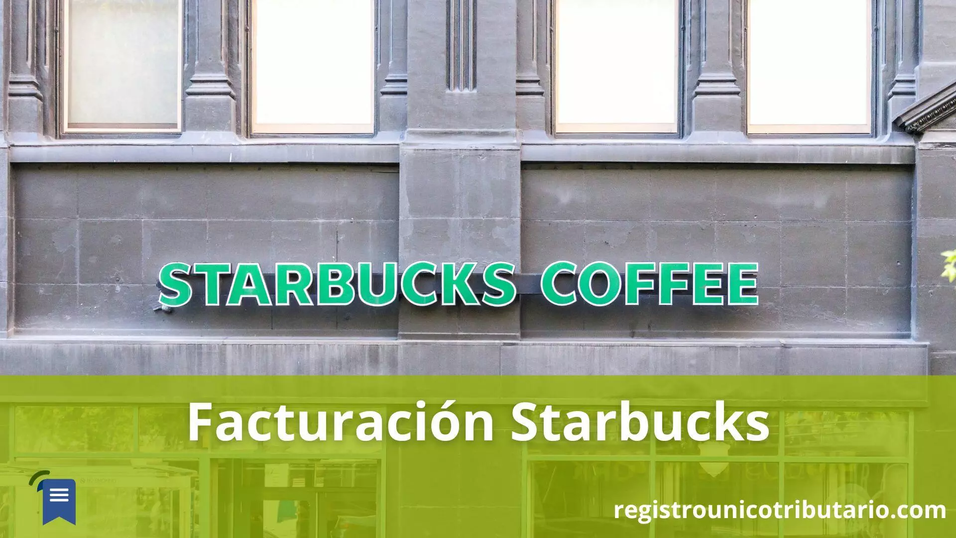 Facturación Starbucks