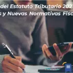 Análisis Del Estatuto Tributario 2021: Cambios Y Nuevas Normativas Fiscales