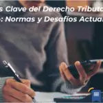 Aspectos Clave Del Derecho Tributario Peruano: Normas Y Desafíos Actuales