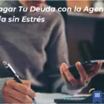 Cómo Pagar Tu Deuda Con La Agencia Tributaria Sin Estrés