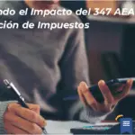 Explorando El Impacto Del 347 Aeat En La Declaración De Impuestos