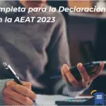 Guía Completa Para La Declaración De La Renta En La Aeat 2023