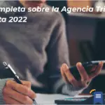 Guía Completa Sobre La Agencia Tributaria Y La Renta 2022