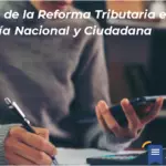 Impacto De La Reforma Tributaria En La Economía Nacional Y Ciudadana