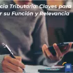 La Agencia Tributaria: Claves Para Entender Su Función Y Relevancia