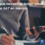 Todo Lo Que Necesitas Saber Sobre La Hacienda Sat En México