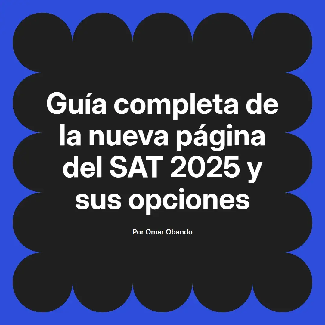 imagen destacada del post con un texto en el centro que dice Guía completa de la nueva página del SAT 2025 y sus opciones y abajo del texto aparece el nombre del autor Omar Obando